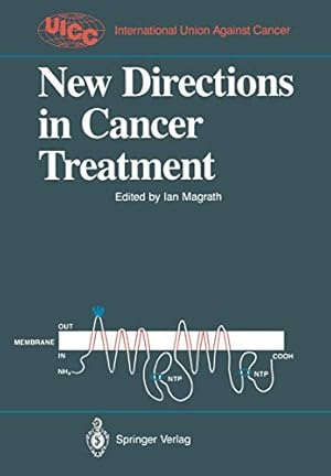 Image du vendeur pour New Directions in Cancer Treatment (UICC International Union Against Cancer) [Soft Cover ] mis en vente par booksXpress