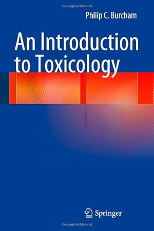 Imagen del vendedor de An Introduction to Toxicology by Burcham, Philip C. [Hardcover ] a la venta por booksXpress