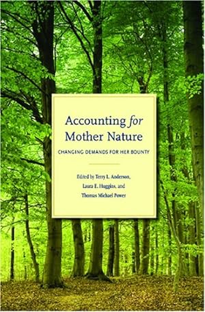 Seller image for Accounting for Mother Nature: Changing Demands for Her Bounty [Hardcover ] for sale by booksXpress