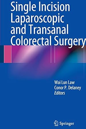 Imagen del vendedor de Single Incision Laparoscopic and Transanal Colorectal Surgery [Paperback ] a la venta por booksXpress