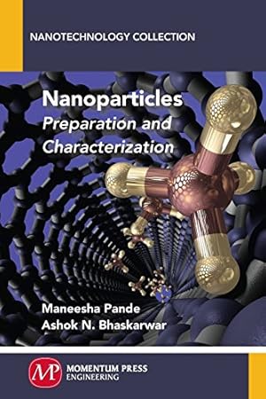 Seller image for Nanoparticles: Preparation and Characterization [Soft Cover ] for sale by booksXpress