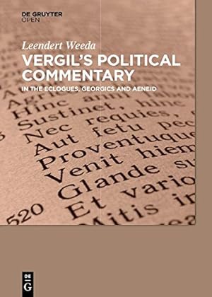 Immagine del venditore per Vergils Political Commentary: In the Eclogues, Georgics and Aeneid [Hardcover ] venduto da booksXpress