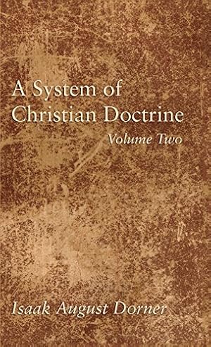 Seller image for A System of Christian Doctrine, Volume 2 [Hardcover ] for sale by booksXpress