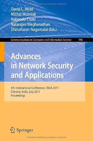 Immagine del venditore per Advances in Network Security and Applications: 4th International Conference, CNSA 2011, Chennai, India, July 15-17, 2011, Proceedings (Communications in Computer and Information Science) [Paperback ] venduto da booksXpress