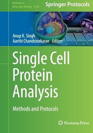 Imagen del vendedor de Single Cell Protein Analysis: Methods and Protocols (Methods in Molecular Biology) [Paperback ] a la venta por booksXpress