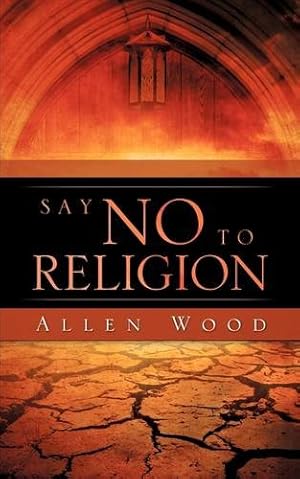 Bild des Verkufers fr Say No to Religion [Soft Cover ] zum Verkauf von booksXpress