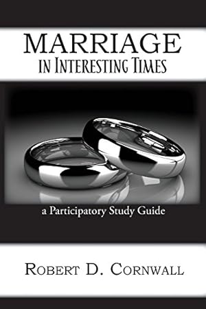 Bild des Verkufers fr Marriage in Interesting Times: A Participatory Study Guide [Soft Cover ] zum Verkauf von booksXpress