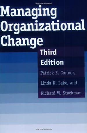 Bild des Verkufers fr Managing Organizational Change, 3rd Edition by Lake, Linda, Stackman, Richard W., Connor, Patrick E. [Paperback ] zum Verkauf von booksXpress