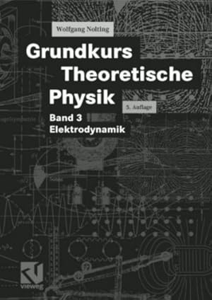 Seller image for Grundkurs Theoretische Physik: 3 Elektrodynamik (German Edition) by Nolting, Wolfgang [Paperback ] for sale by booksXpress