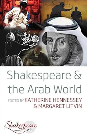 Seller image for Shakespeare and the Arab World [Paperback ] for sale by booksXpress