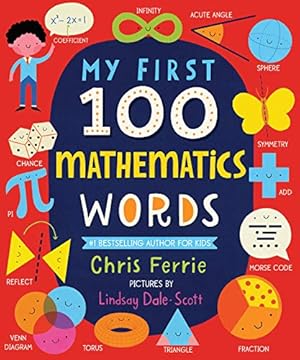 Seller image for My First 100 Mathematics Words (My First STEAM Words) by Ferrie, Chris [Board book ] for sale by booksXpress
