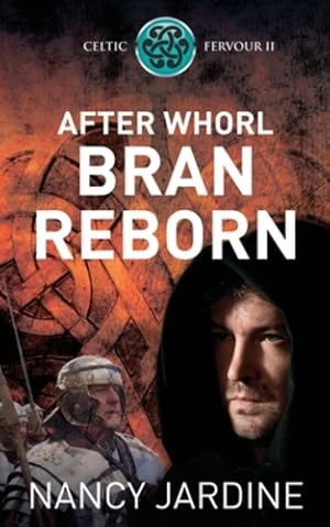 Bild des Verkufers fr After Whorl Bran Reborn (Celtic Fervour Series) [Soft Cover ] zum Verkauf von booksXpress