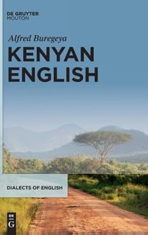 Immagine del venditore per Kenyan English (Dialects of English) by Buregeya, Alfred [Hardcover ] venduto da booksXpress