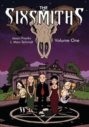 Seller image for The Sixsmiths: Volume 1 by Franks, Jason [Paperback ] for sale by booksXpress