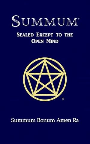 Bild des Verkufers fr SUMMUM: Sealed Except to the Open Mind by Ra, Summum Bonum Amen [Paperback ] zum Verkauf von booksXpress
