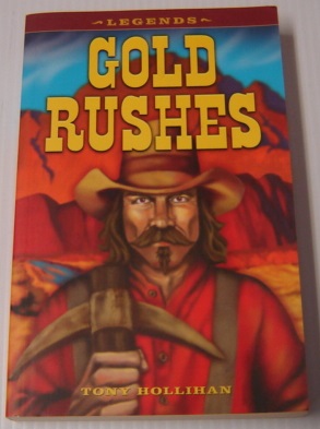 Immagine del venditore per Gold Rushes (Legends Series) venduto da Books of Paradise