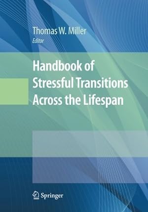 Seller image for Handbook of Stressful Transitions Across the Lifespan [Paperback ] for sale by booksXpress