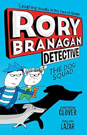 Seller image for Rory Branagan: Detective: The Dog Squad #2 by Clover, Andrew [Paperback ] for sale by booksXpress