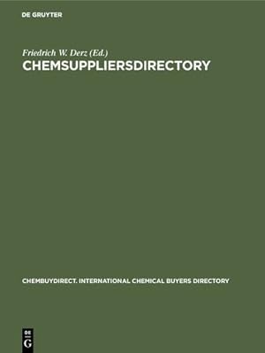 Imagen del vendedor de ChemSUPPLIERSdirectory (Chembuydirect. International Chemical Buyers Directory) [Hardcover ] a la venta por booksXpress