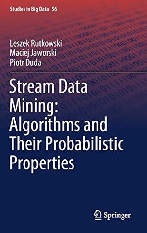 Immagine del venditore per Stream Data Mining: Algorithms and Their Probabilistic Properties (Studies in Big Data) by Rutkowski, Leszek, Jaworski, Maciej, Duda, Piotr [Hardcover ] venduto da booksXpress