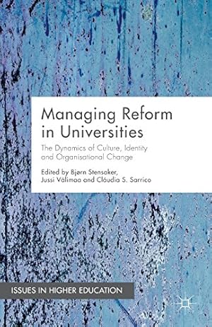 Seller image for Managing Reform in Universities: The Dynamics of Culture, Identity and Organisational Change (Issues in Higher Education) [Paperback ] for sale by booksXpress