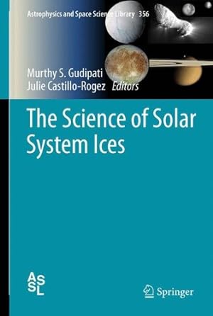 Seller image for The Science of Solar System Ices (Astrophysics and Space Science Library) [Hardcover ] for sale by booksXpress