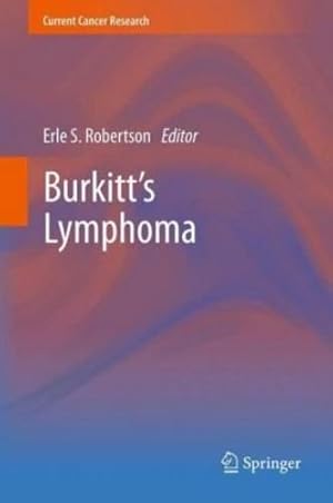 Seller image for Burkitts Lymphoma (Current Cancer Research) [Hardcover ] for sale by booksXpress