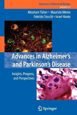 Seller image for Advances in Alzheimer's and Parkinson's Disease: Insights, Progress, and Perspectives (Advances in Behavioral Biology) [Paperback ] for sale by booksXpress