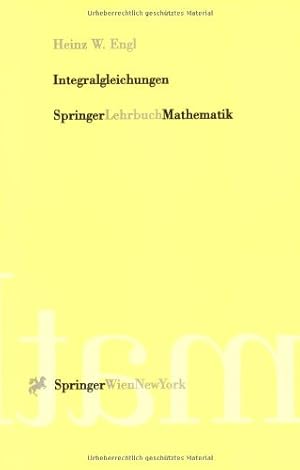 Seller image for Integralgleichungen (German Edition) by Engl, Heinz Werner [Paperback ] for sale by booksXpress