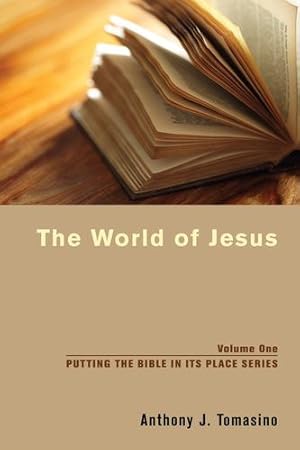 Image du vendeur pour The World of Jesus: (Putting the Bible in Its Place) [Soft Cover ] mis en vente par booksXpress