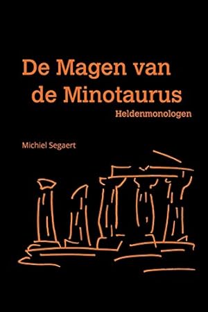 Image du vendeur pour De Magen van de Minotaurus (Dutch Edition) by Michiel, Segaert [Paperback ] mis en vente par booksXpress
