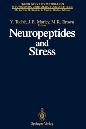 Immagine del venditore per Neuropeptides and Stress: Proceedings of the First Hans Selye Symposium, Held in Montreal in October 1986 (Hans Selye Symposia on Neuroendocrinology and Stress) [Paperback ] venduto da booksXpress