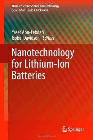 Immagine del venditore per Nanotechnology for Lithium-Ion Batteries (Nanostructure Science and Technology) [Hardcover ] venduto da booksXpress