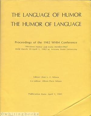Imagen del vendedor de 1983 WHIMSY: Western Humor and Irony Membership Serial Yearbook - Proceedings of the 1982 WHIM Conference: "The Language of Humor, The Humor of Language" a la venta por Whiting Books