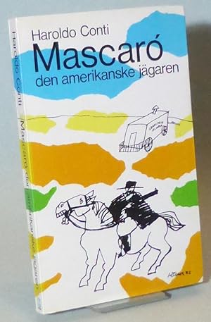 Seller image for Mascar. Den amerikanske jgaren. for sale by Patrik Andersson, Antikvariat.