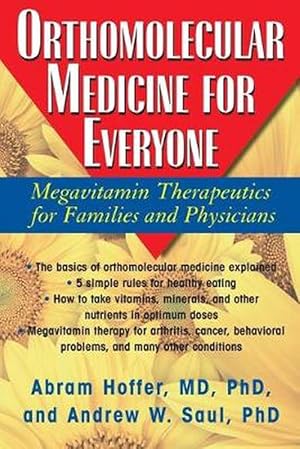 Bild des Verkufers fr Orthomolecular Medicine for Everyone: Megavitamin Therapeutics for Families and Physicians (Paperback) zum Verkauf von Grand Eagle Retail