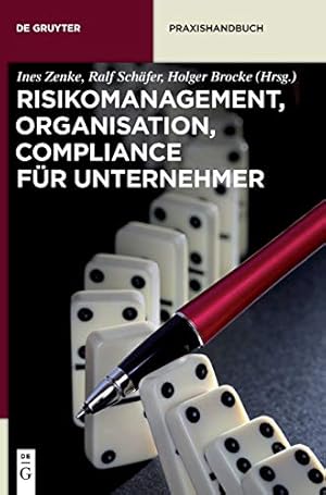 Image du vendeur pour Risikomanagement, Organisation, Compliance Fur Unternehmer (De Gruyter Praxishandbuch) (German Edition) [Hardcover ] mis en vente par booksXpress