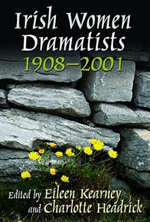 Seller image for Irish Women Dramatists: 1908-2001 (Irish Studies) [Paperback ] for sale by booksXpress