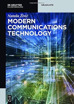 Immagine del venditore per Modern Communications Technology (De Gruyter Studium) by Zivic, Natasa [Paperback ] venduto da booksXpress