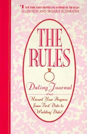 Seller image for The Rules (TM) Dating Journal by Fein, Ellen, Schneider, Sherrie [Diary ] for sale by booksXpress