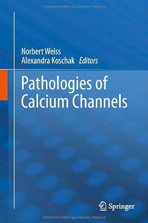 Seller image for Pathologies of Calcium Channels [Hardcover ] for sale by booksXpress