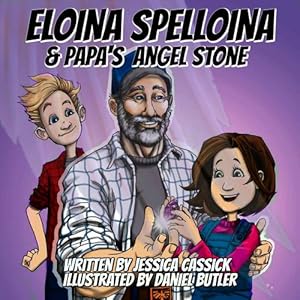 Seller image for Eloina Spelloina & Papa's Angel Stone [Soft Cover ] for sale by booksXpress