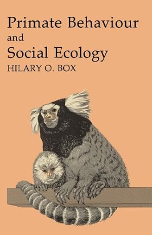 Image du vendeur pour Primate Behaviour and Social Ecology by Box, Hilary O. [Paperback ] mis en vente par booksXpress