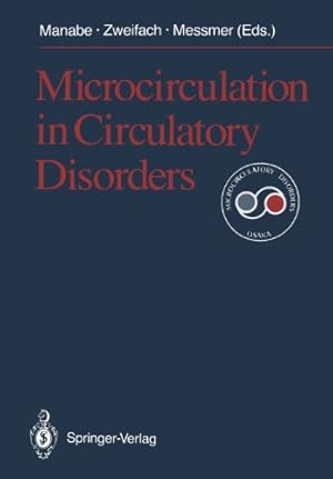 Image du vendeur pour Microcirculation in Circulatory Disorders [Paperback ] mis en vente par booksXpress