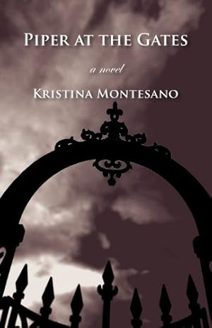 Seller image for Piper at the Gates by Montesano, Kristina [Paperback ] for sale by booksXpress