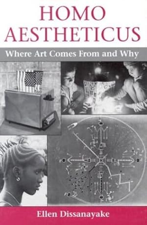 Immagine del venditore per Homo Aestheticus: Where Art Comes From and Why by Dissanayake, Ellen [Paperback ] venduto da booksXpress