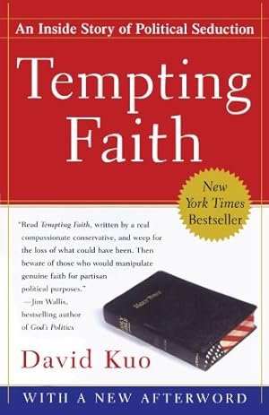 Immagine del venditore per Tempting Faith: An Inside Story of Political Seduction by Kuo, David [Paperback ] venduto da booksXpress