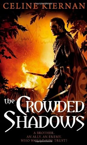 Seller image for The Crowded Shadows (Moorehawke Trilogy, Book 2) by Kiernan, Celine [Paperback ] for sale by booksXpress