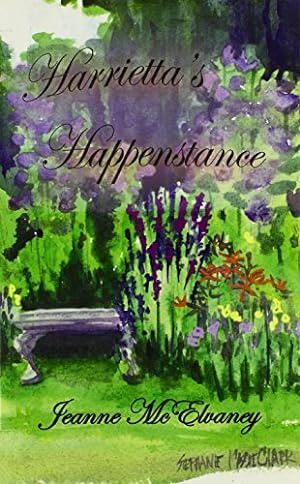 Seller image for Harrietta's Happenstance by McElvaney, Jeanne [Paperback ] for sale by booksXpress