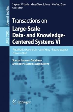 Immagine del venditore per Transactions on Large-Scale Data- and Knowledge-Centered Systems VI: Special Issue on Database- and Expert-Systems Applications (Lecture Notes in Computer Science) [Paperback ] venduto da booksXpress